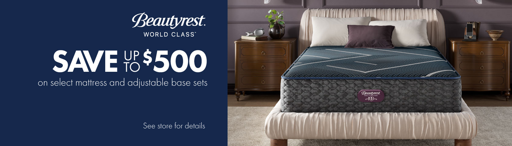 Beautyrest World Class - Save Up To $500 on select mattress and adjustable base sets