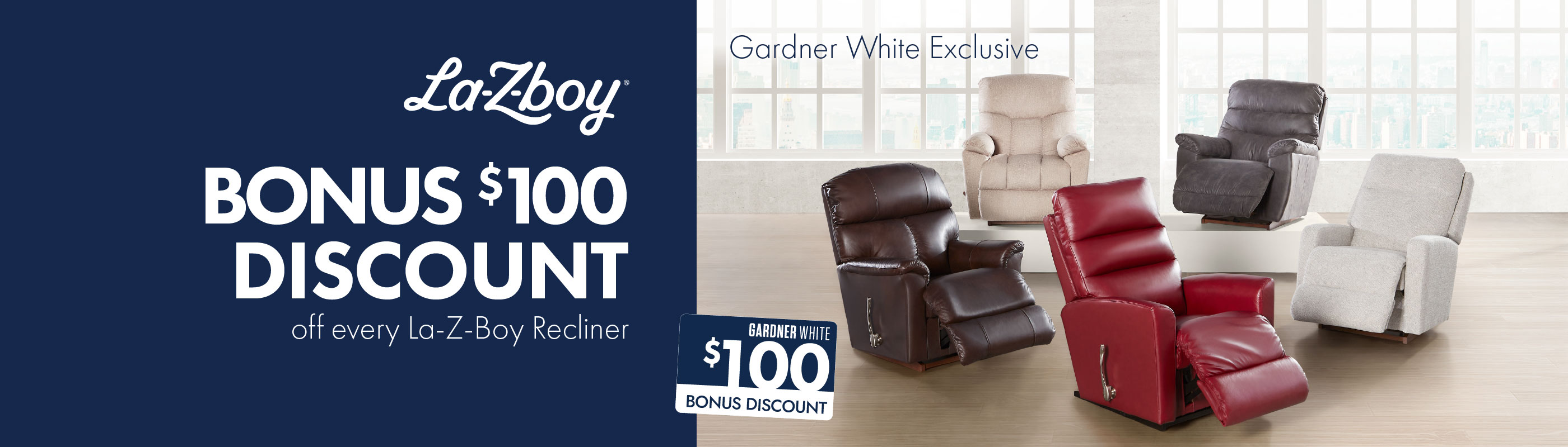 La-Z-Boy - Bonus $100 Discount Off Every Recliner